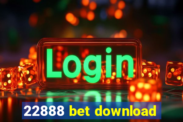 22888 bet download